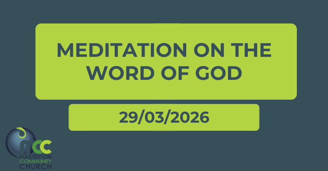 Meditating on the Word of God
