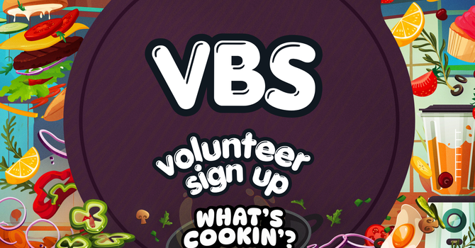 VBS Volunteer Sign Up