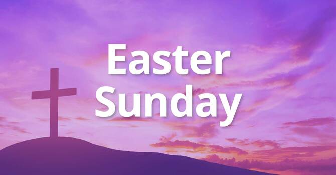 Easter Sunday Service