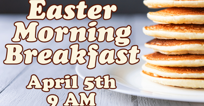 Resurrection Sunday Breakfast