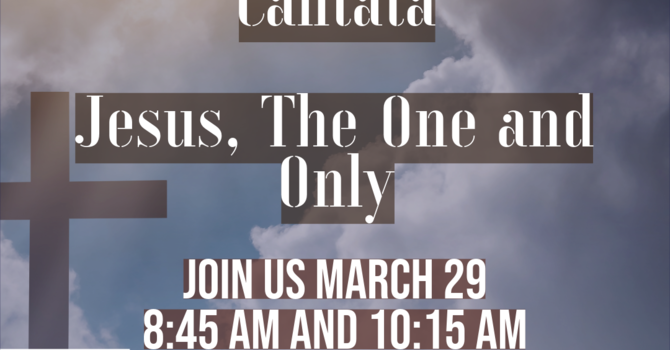 Palm Sunday FUMC Choir Easter Cantata