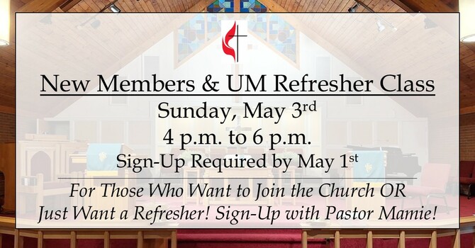 New Members & United Methodist Refresher Class