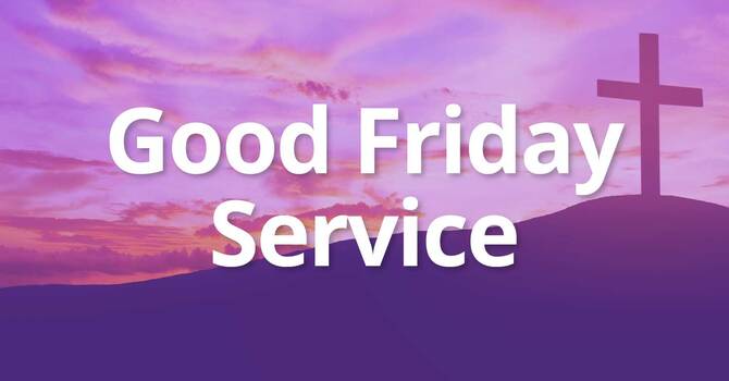 Good Friday Service