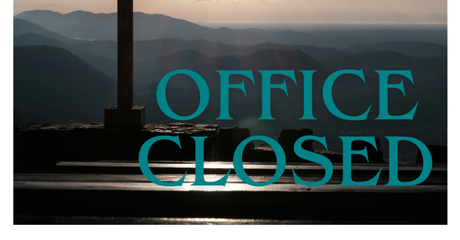 Office Closed Good Friday, April 3