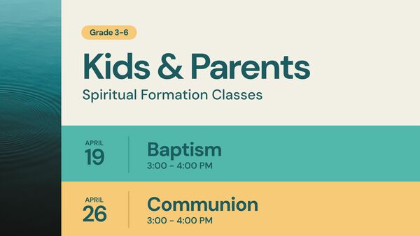 Spiritual Formation Classes for Kids & Parents