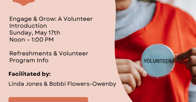 Engage and Grow:  A Volunteer Introduction 