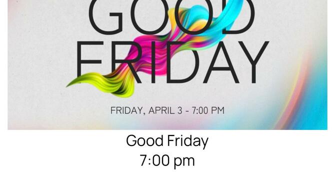 Good Friday Service with New Design Church