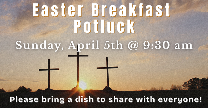 Easter Breakfast Potluck 