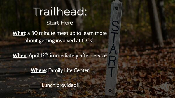 Trailhead: Start your journey with C.C.C. here!