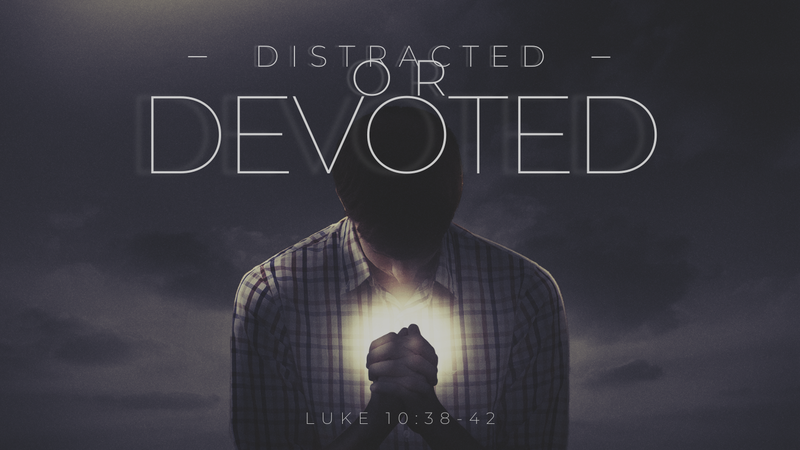 Distracted or Devoted?