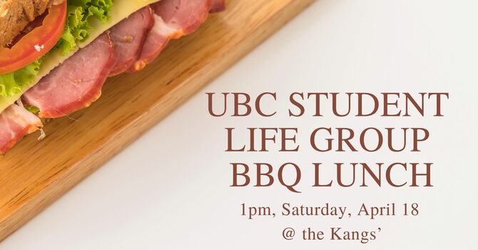 UBC Student Life Group BBQ Lunch