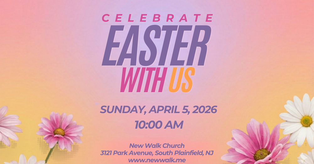 Easter at New Walk Church