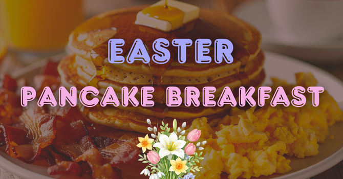 Easter Pancake Breakfast