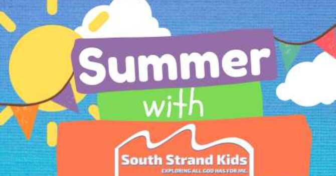 Summer With South Strand Kids