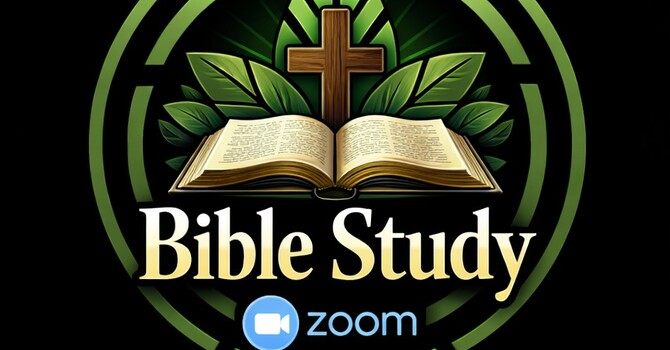 Wednesday Night Bible Study on Zoom
