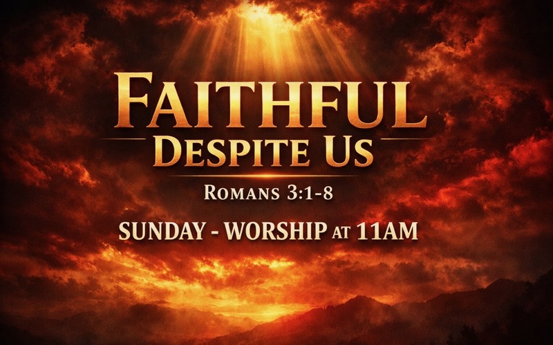 Faithful Despite Us