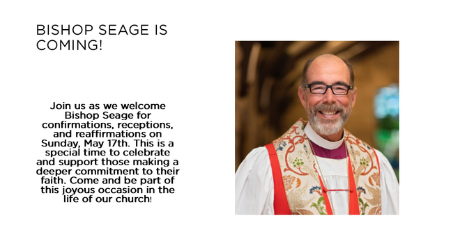 Bishop Seage is Coming!