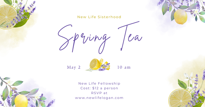 New Life Sisterhood Spring Tea
