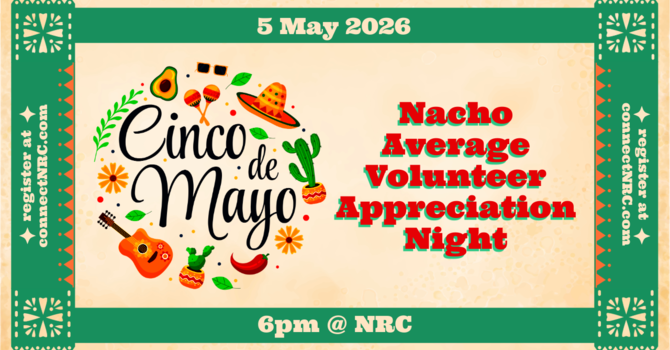 Nacho Average Volunteer Appreciation