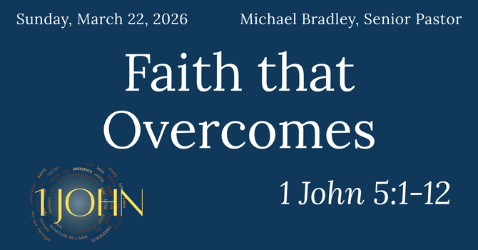 Faith that Overcomes