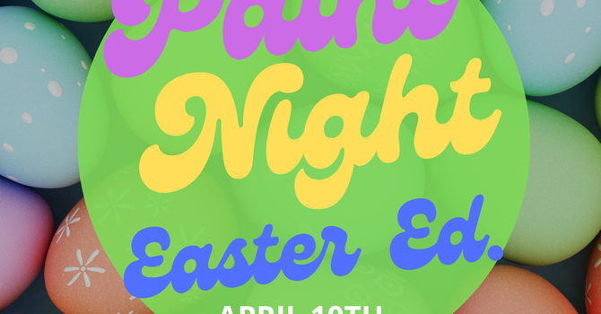 Paint Night: Easter Edition