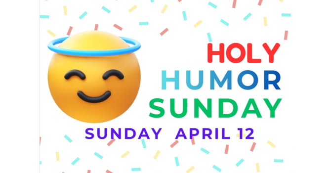 Holy Humor Sunday