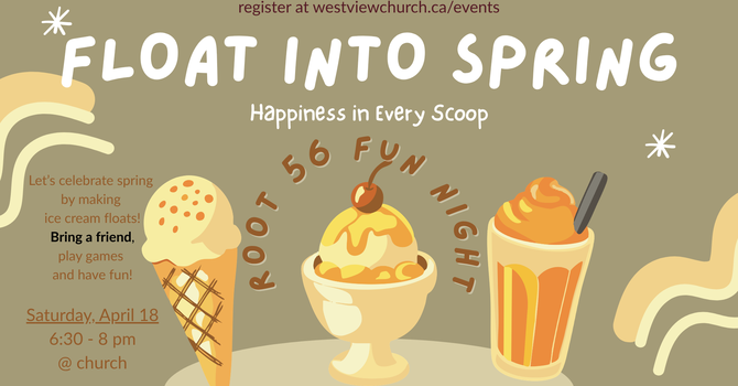 ROOT 56: Float into Spring