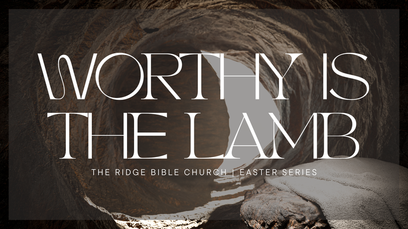 Worthy Is the Lamb, Week 3