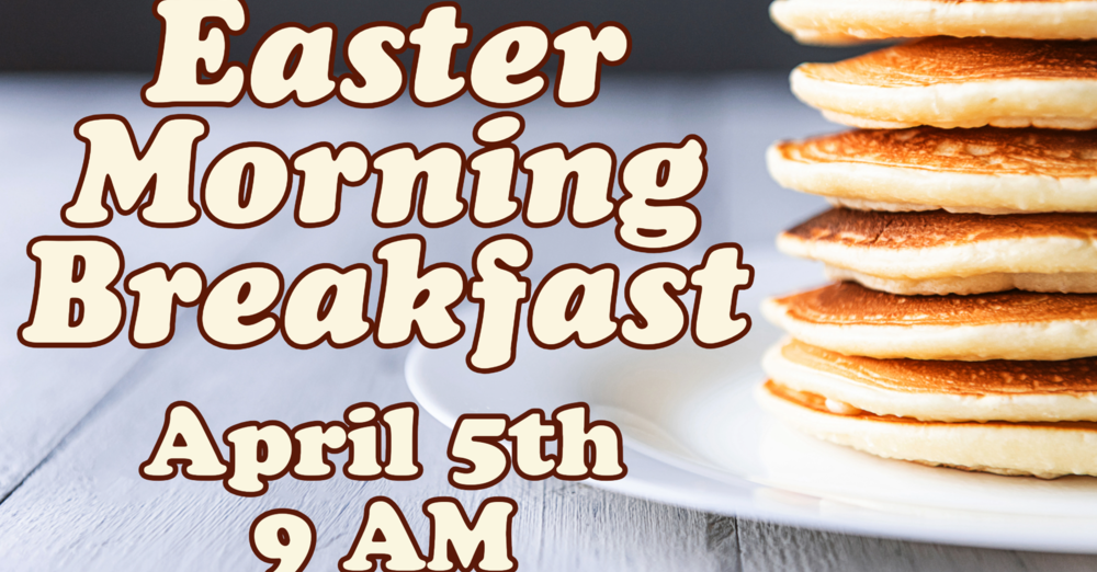 Resurrection Sunday Breakfast