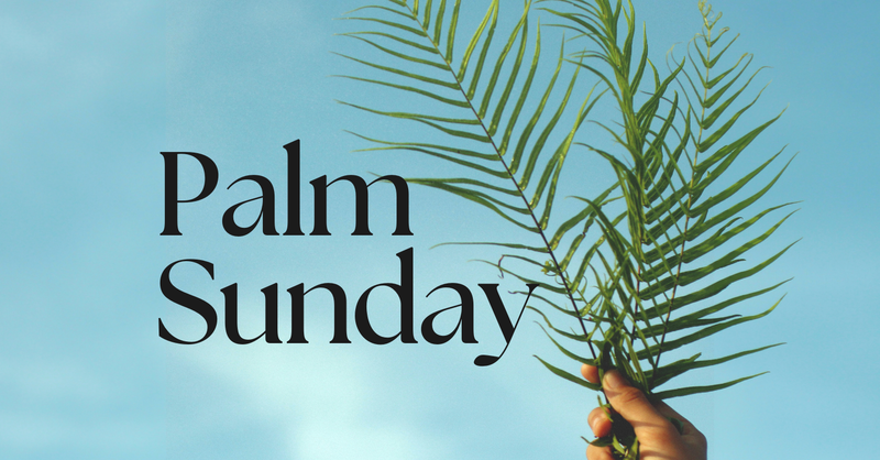 Palm Sunday 