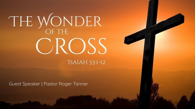 The Wonder of the Cross
