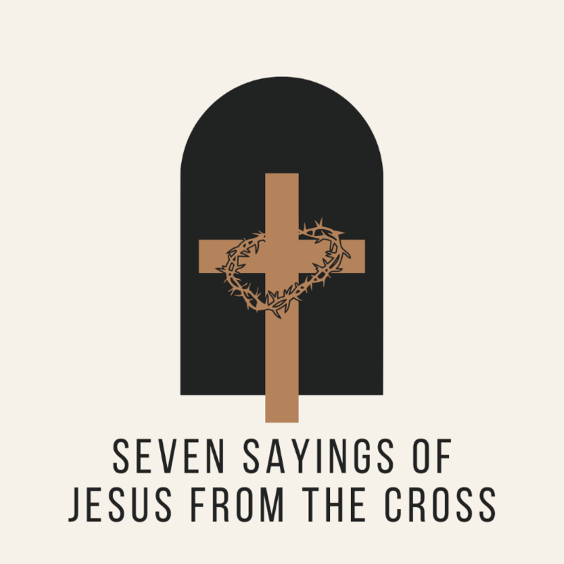 I Thirst, It is Finished, Father into your Hands