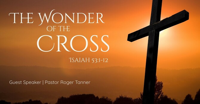The Wonder of the Cross