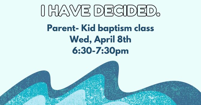 Parent-Child Baptism Class