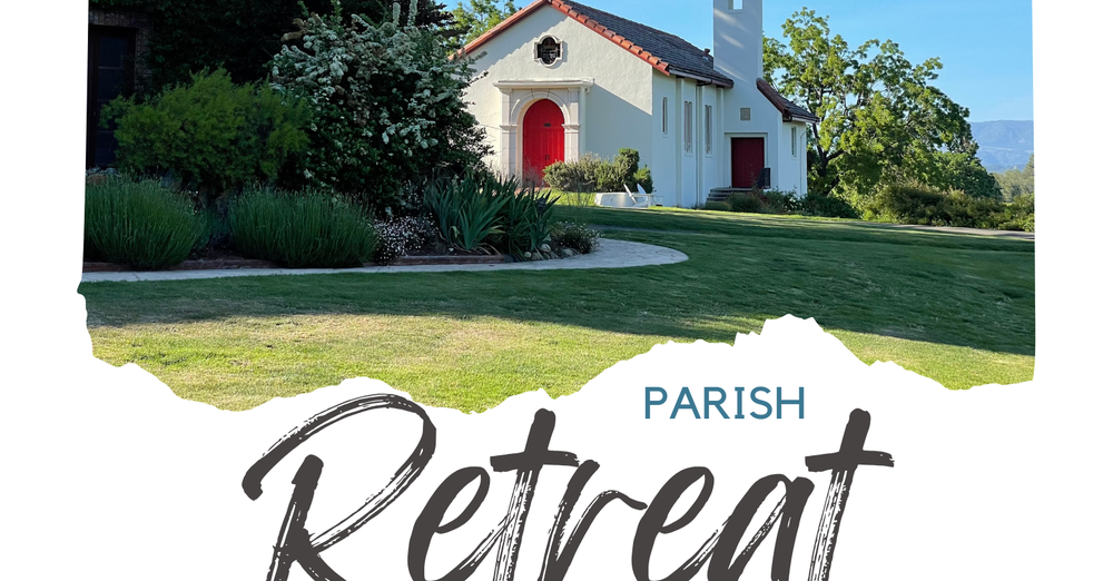 2026 Parish Retreat