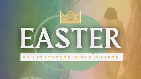 Easter at Lighthouse