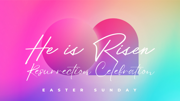 Resurrection Celebration