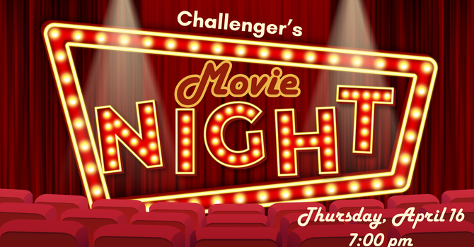Challenger's Movie Night