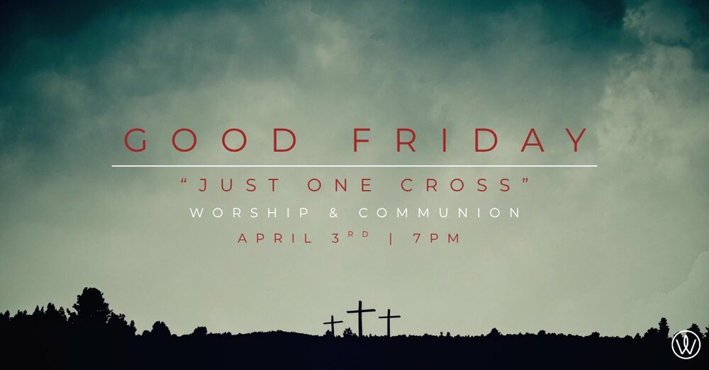 Good Friday, Just One Cross