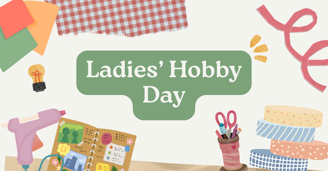 Ladies' Hobby Day
