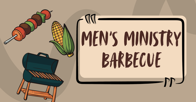 Men's Ministry BBQ