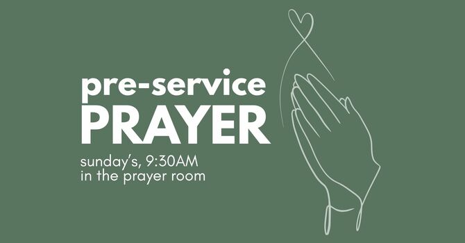 Pre-Service Prayer