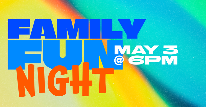 Family Fun Night