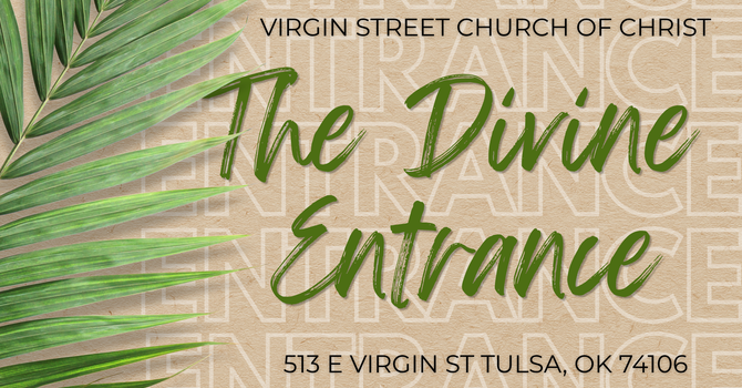 "The Divine Entrance"