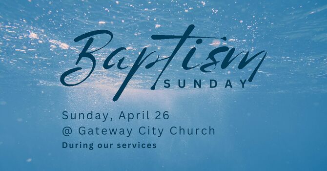 Baptism Sunday