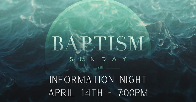 Baptism Information Night