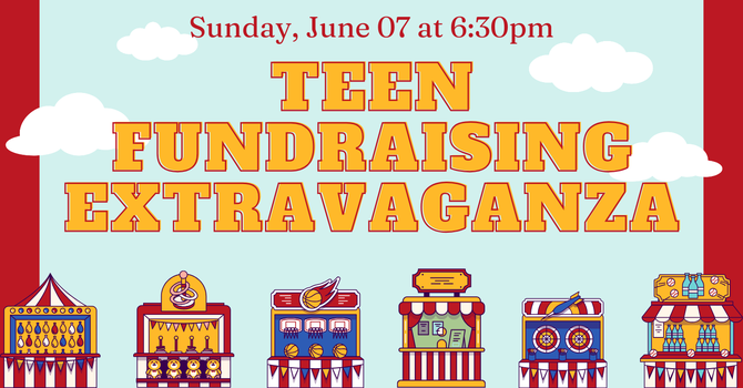 Teen Fundraising Extravaganza