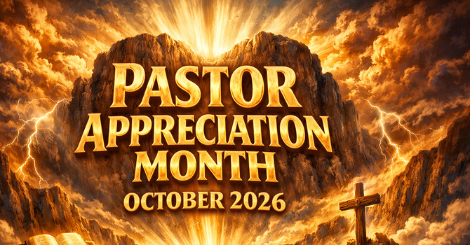 Pastor Appreciation Month