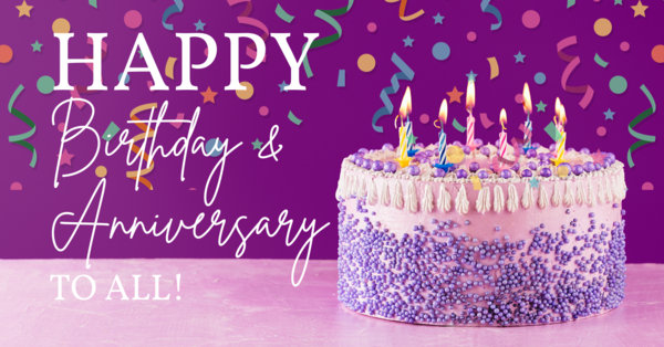 HAPPY BIRTHDAY & ANNIVERSARY