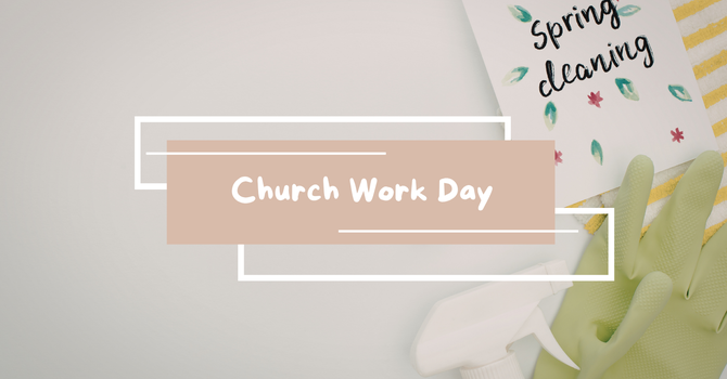 Church Work Day